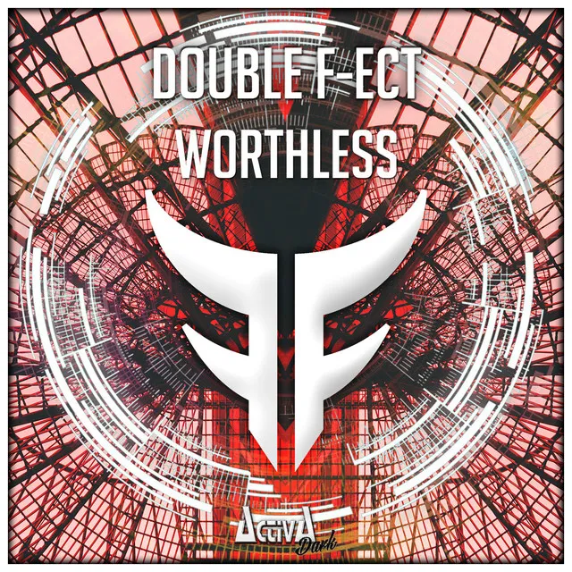 Worthless by Double F-ect - Hardstyle cover art