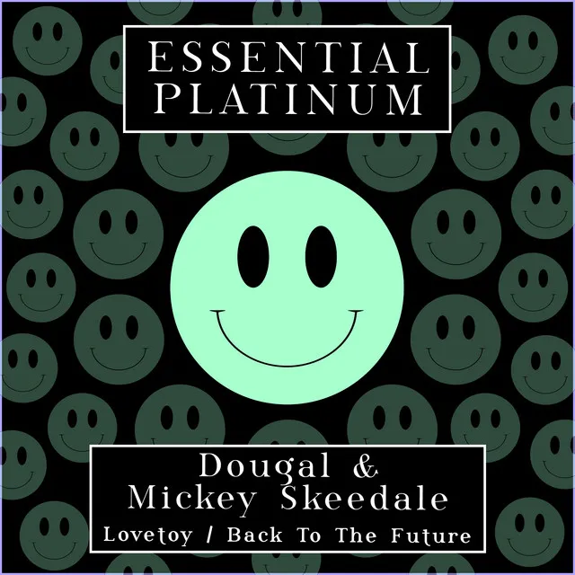 Back To The Future by Dougal, Mickey Skeedale - Happy Hardcore cover art
