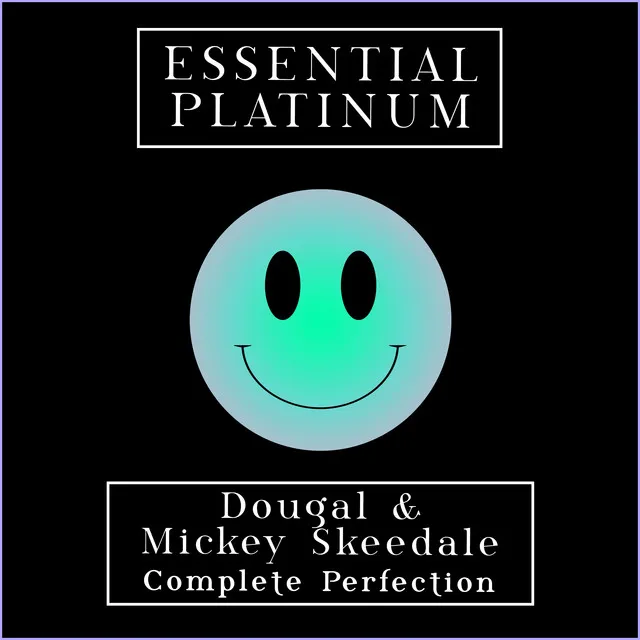 Complete Perfection by Dougal, Mickey Skeedale - Happy Hardcore cover art