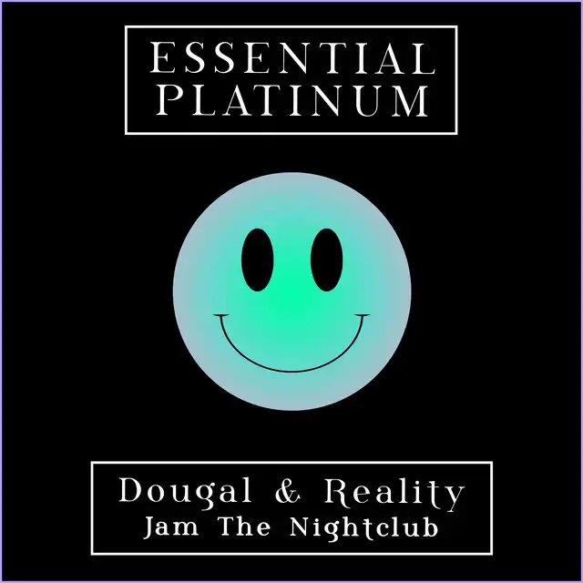 Jam The Nightclub by Dougal, Reality - Happy Hardcore cover art