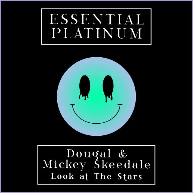 Look at The Stars by Dougal, Mickey Skeedale - Happy Hardcore cover art