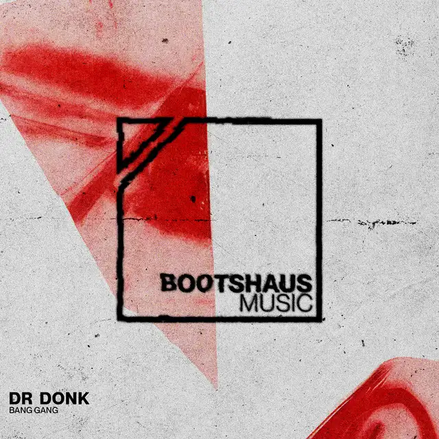 BANG GANG by Dr Donk - Deutscher Krach cover art