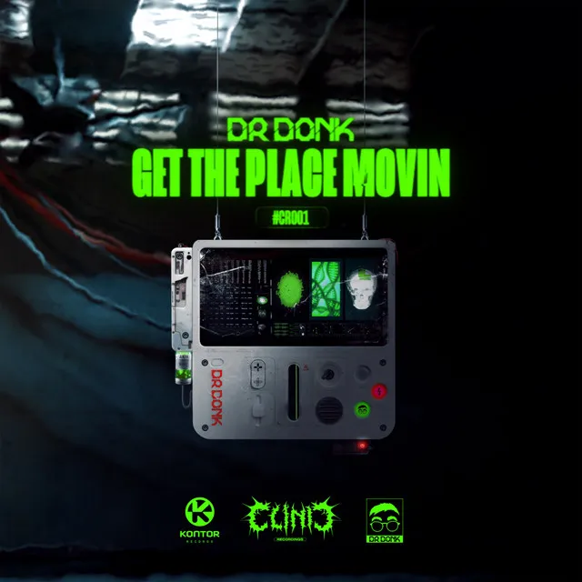 Get the Place Movin by Dr Donk - Deutscher Krach cover art