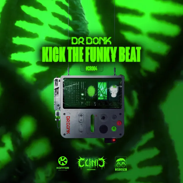 Kick the Funky Beat by Dr Donk - Deutscher Krach cover art
