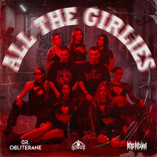 ALL THE GIRLIES by DR. OBLITERANE, MICHUWA - Hard Techno cover art