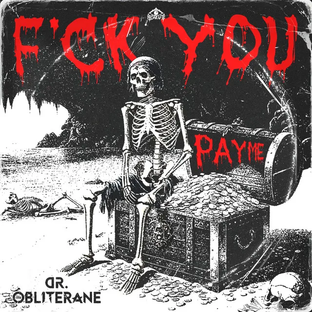 FCK YOU PAY ME by DR. OBLITERANE - Hard Techno cover art