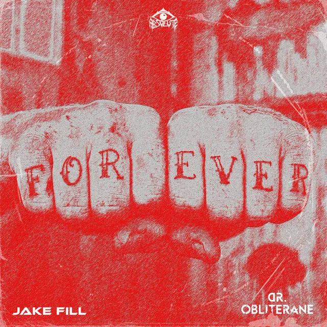 FOREVER by DR. OBLITERANE, Jake Fill - Hard Techno cover art
