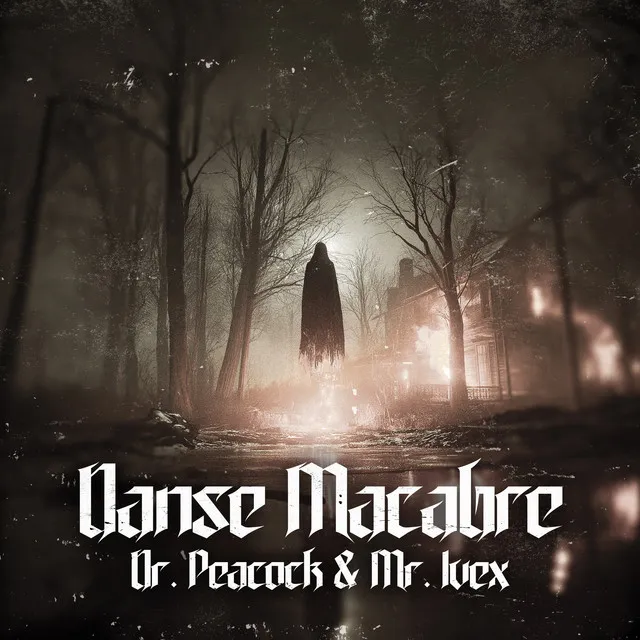 Danse Macabre by Dr. Peacock, Mr. Ivex - Frenchcore cover art