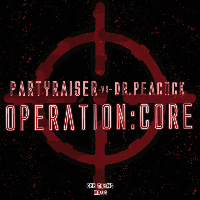 Operation: Core by Dr. Peacock, Partyraiser - Uptempo cover art