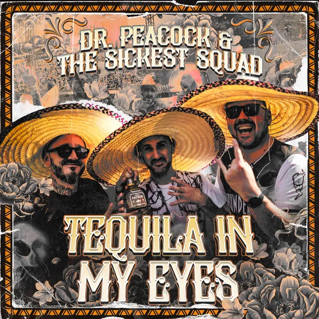 Tequila In My Eyes by Dr. Peacock, The Sickest Squad - Frenchcore cover art