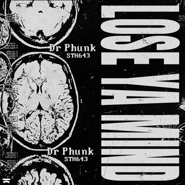 Lose Ya Mind by Dr Phunk - Hardstyle cover art
