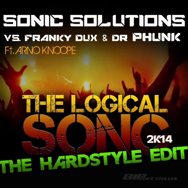 The Logical Song 2K14 - The Hardstyle Edit 2 by Dr Phunk, Franky Dux, Sonic Solutions, Arno Knoope - Hardstyle cover art