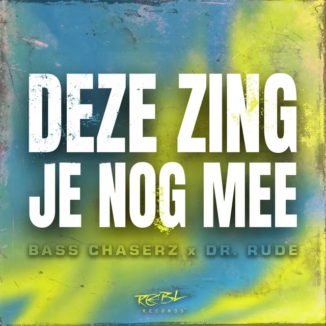 Deze Zing Je Nog Mee by Dr Rude, Bass Chaserz - Frenchcore cover art