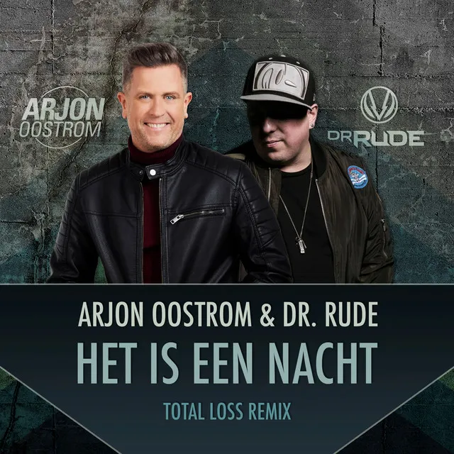 Het Is Een Nacht - Total Loss Remix by Dr Rude, Arjon Oostrom - Hardstyle cover art
