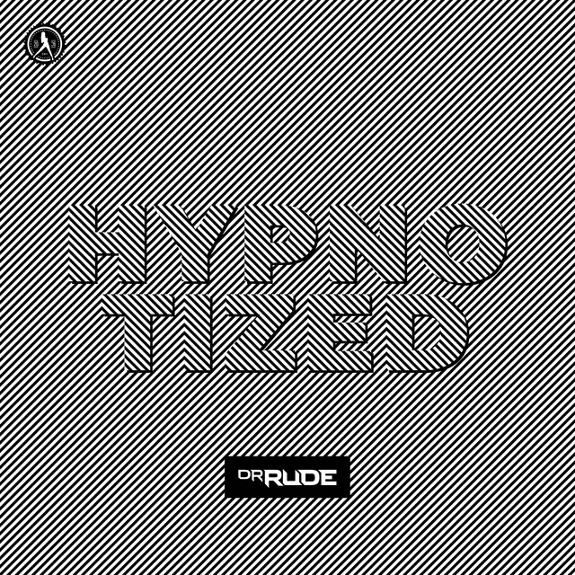 Hypnotized by Dr Rude - Hardstyle cover art
