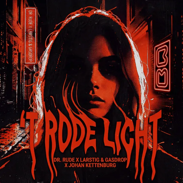 't Rode Licht by Dr Rude, Altijd Larstig & Rob Gasd’rop, Johan Kettenburg - Rawstyle cover art