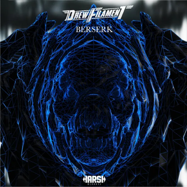 Berserk by Drewfilament - Hardstyle cover art