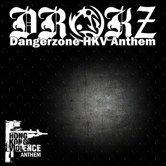 Dangerzone (Hkv Anthem) by Drokz - Speedcore cover art
