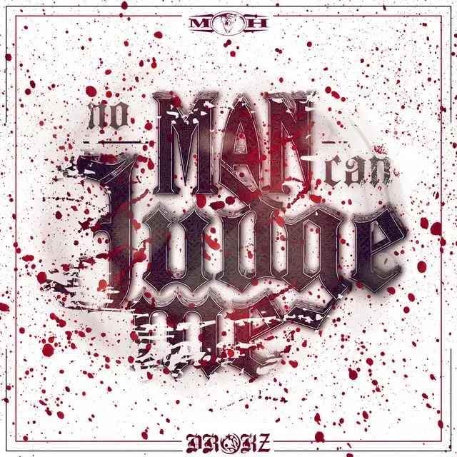 No Man Can Judge Me by Drokz - Speedcore cover art