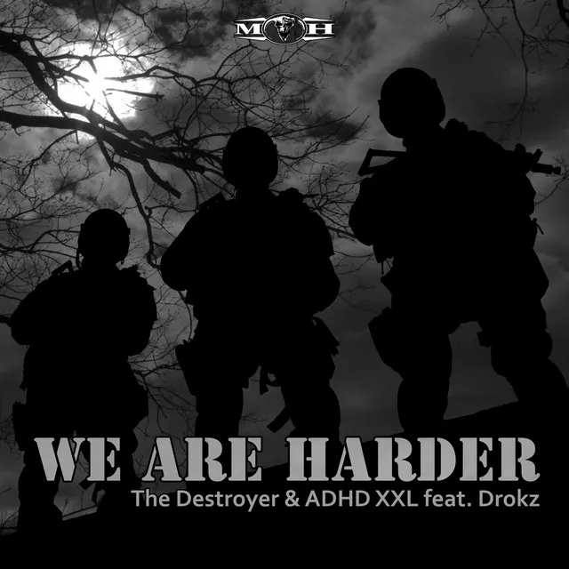 We Are Harder - Radio Edit by Drokz, The Destroyer, ADHDXXL - Speedcore cover art