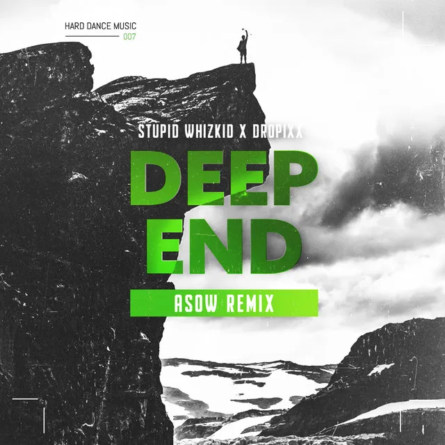 Deep End - Asow Remix by DROPIXX, Asow, Stupid Whizkid - Hardstyle cover art