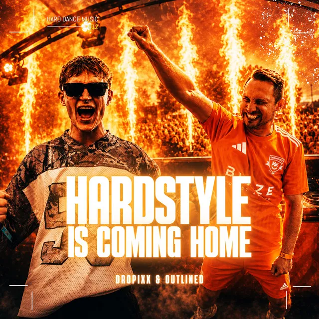 Hardstyle Is Coming Home by DROPIXX, Outlined - Hardstyle cover art