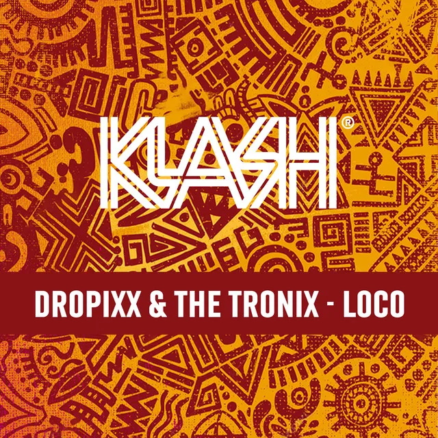 LOCO by DROPIXX, The Tronix - Hardstyle cover art