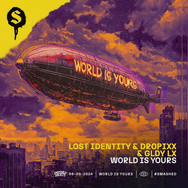 World Is Yours by DROPIXX, Lost Identity, GLDY LX - Hardstyle cover art