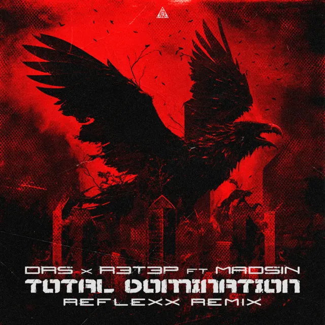 Total Domination - Reflexx Remix by DRS, Reflexx, R3T3P, Madsin - Uptempo cover art