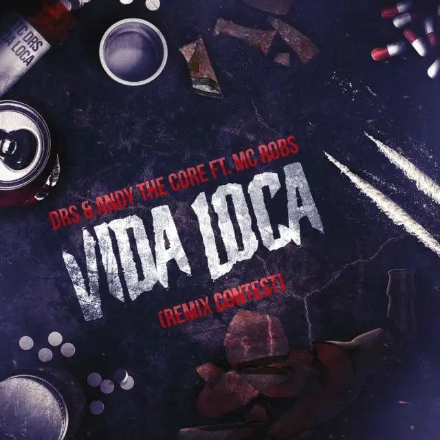 Vida Loca - MBK Remix by DRS, Andy the Core, MBK, MC Robs - Uptempo cover art
