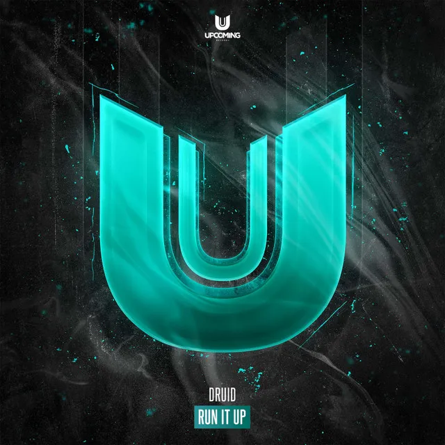 Run It Up by Druid - Hardstyle cover art