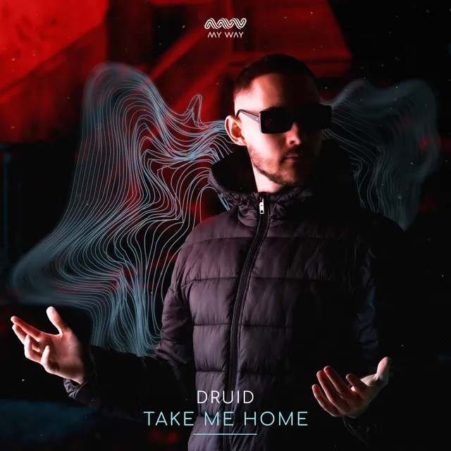 Take Me Home by Druid - Hardstyle cover art