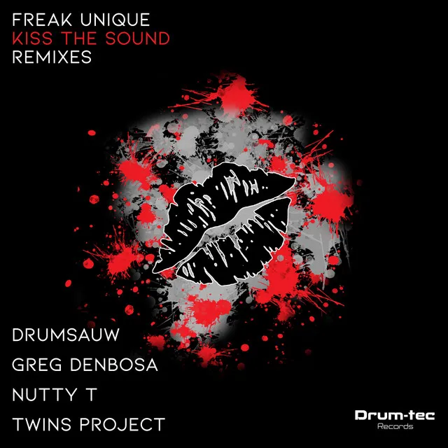 Kiss The Sound - Drumsauw Remix by Drumsauw, Freak Unique - Hard Techno cover art