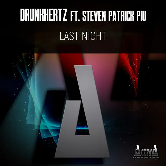 Last Night by Drunkhertz, Steven Patrick Piu - Hardstyle cover art