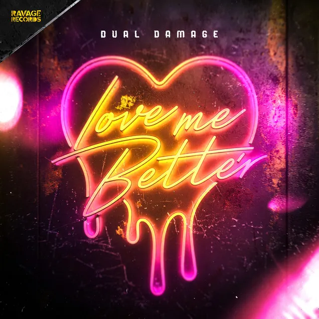 Love Me Better by Dual Damage - Hardstyle cover art