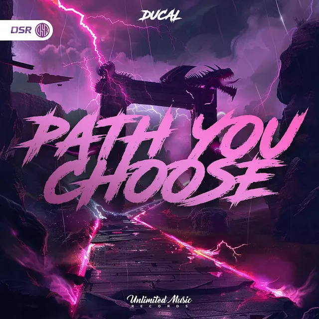 Path You Choose by Ducal - Hardstyle cover art