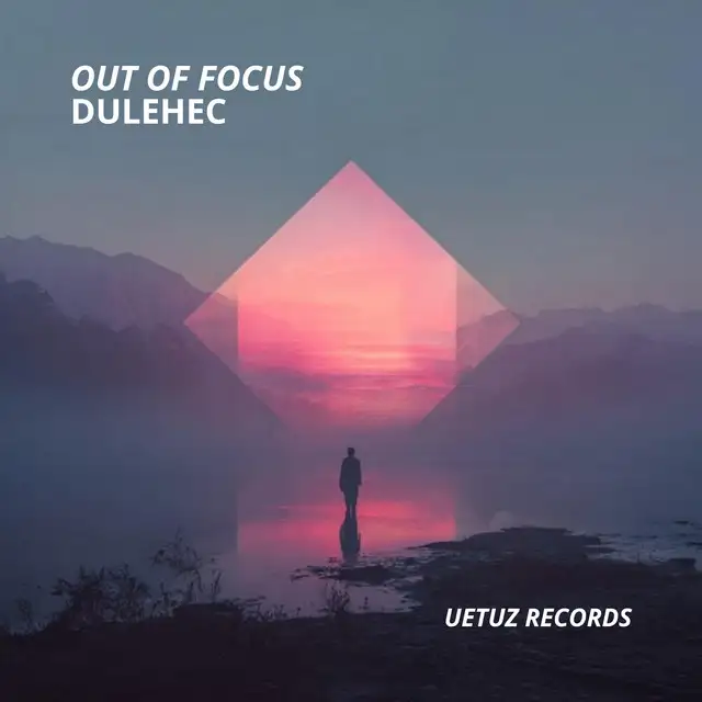 Out of Focus by Dulehec - Hardstyle cover art