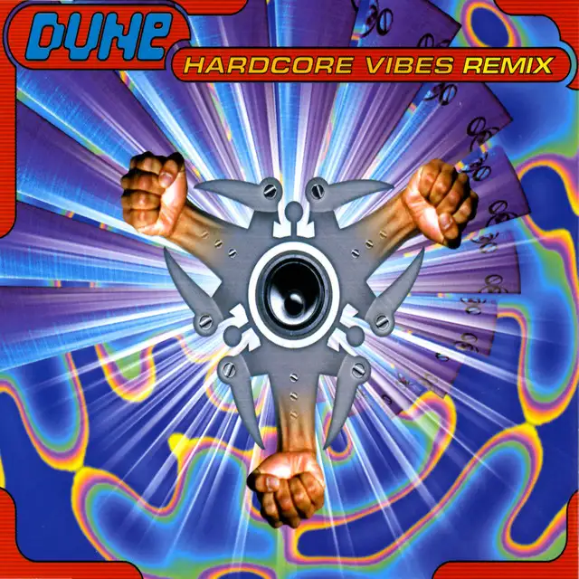 Hardcore Vibes - Eleven Minutes Of Hardcore Madness by Dune - Happy Hardcore cover art