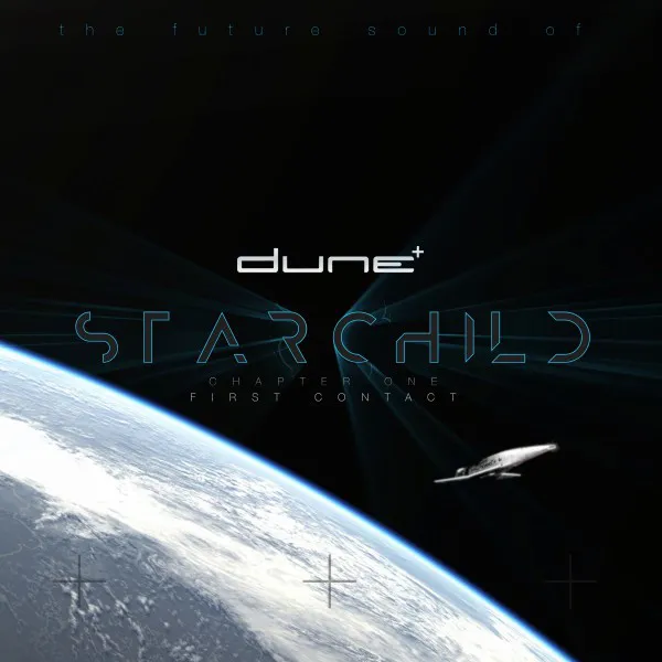 Starchild - Chapter One - First Contact by Dune - Happy Hardcore cover art