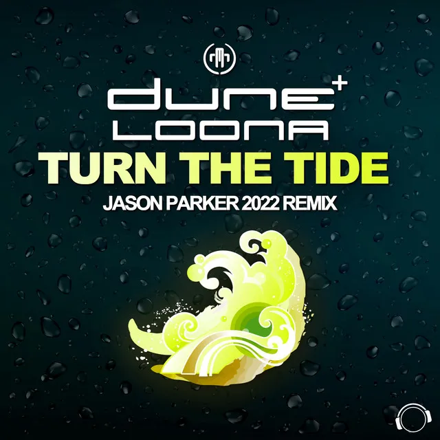 Turn the Tide - Jason Parker 2022 Extended Remix by Dune, Loona, Jason Parker - Happy Hardcore cover art