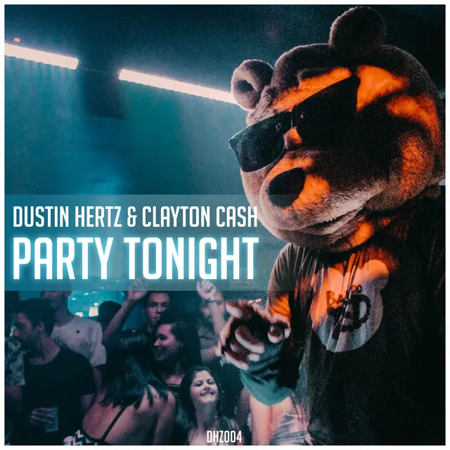 Party Tonight - Radio Edit by Dustin Hertz, Clayton Cash - Hardstyle cover art