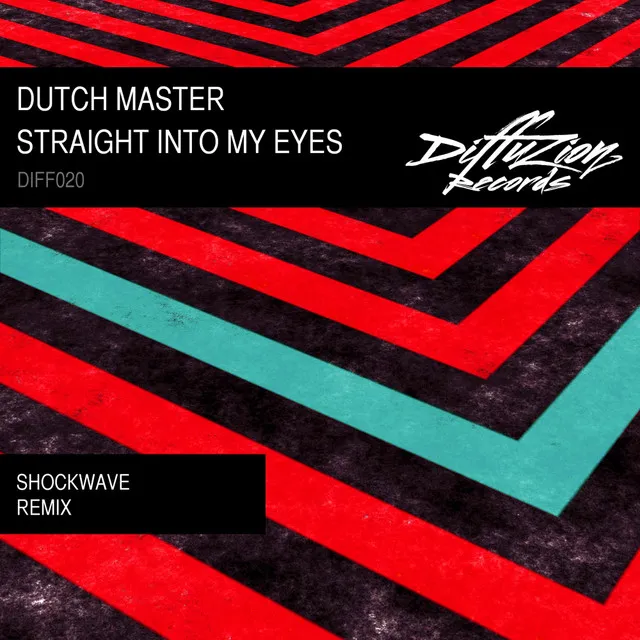 Straight Into My Eyes - Shockwave Remix by Dutch Master - Hardstyle cover art