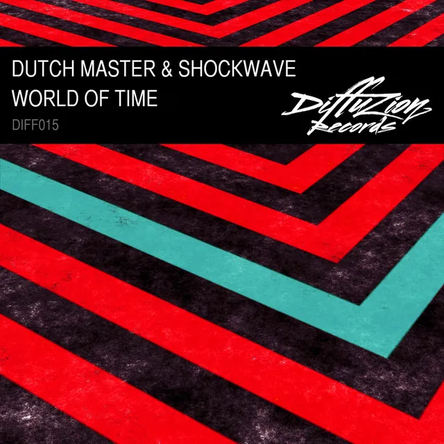 World Of Time - Original Mix by Dutch Master, Shockwave - Euphoric Hardstyle cover art