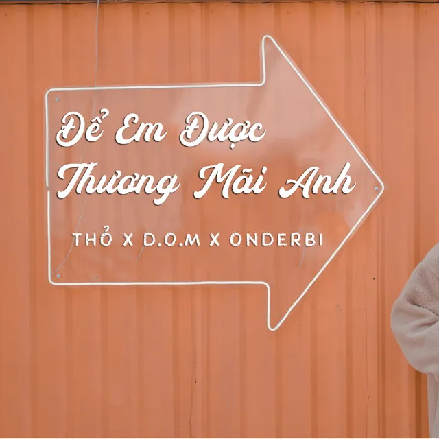 Cover art of Để Em Được Thương Mãi Anh
