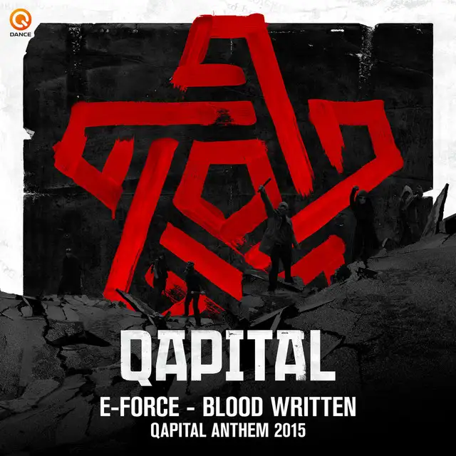Blood Written (Qapital Anthem 2015) by E-Force - Hardstyle cover art