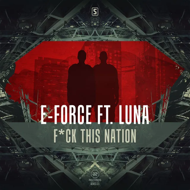 F*ck This Nation - Original Mix by E-Force, Luna - Rawstyle cover art