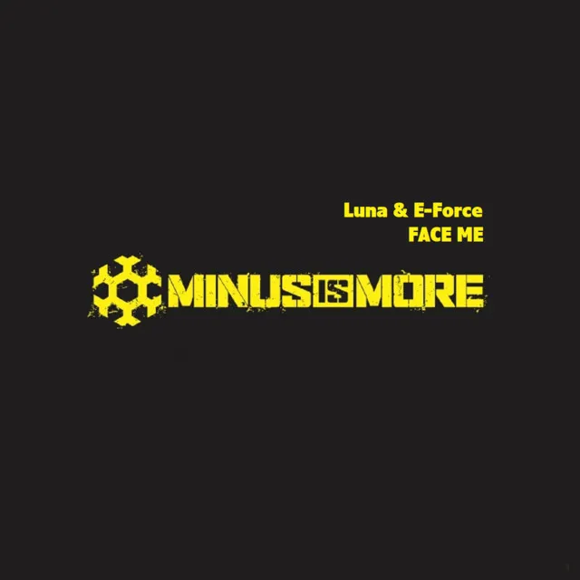Face Me by E-Force, Luna - Hardstyle cover art