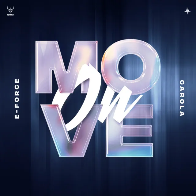 Move On by E-Force, Carola - Hardstyle cover art