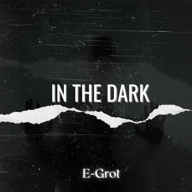 In The Dark by E-Grot - Hardstyle cover art