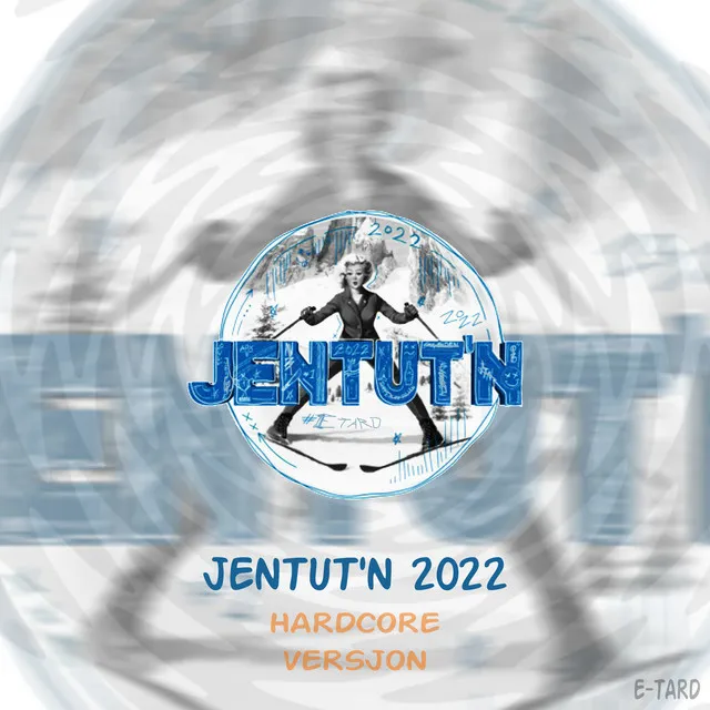 Jentut'n 2022 (Hardcore Versjon) by E-Tard - Frenchcore cover art